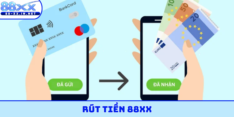 rút tiền 88XX